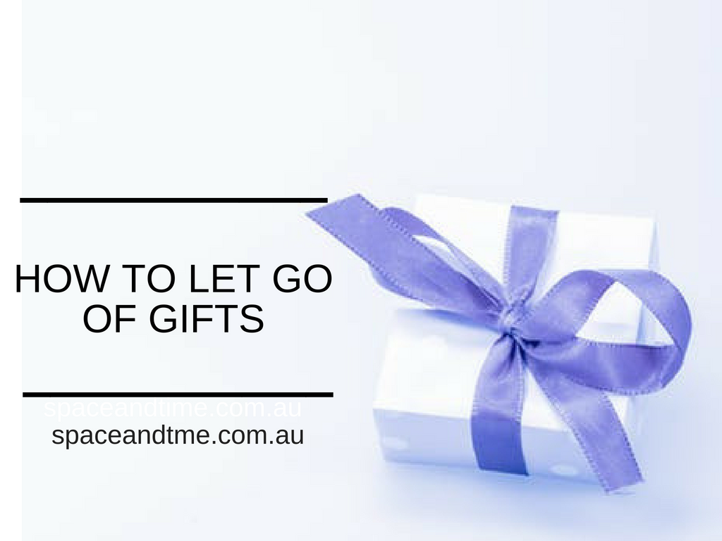 how to let go of gifts